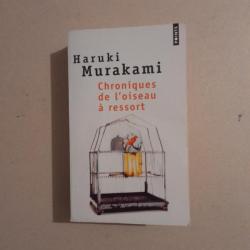 Chroniques de l'oiseau à ressort. Haruki Murakami