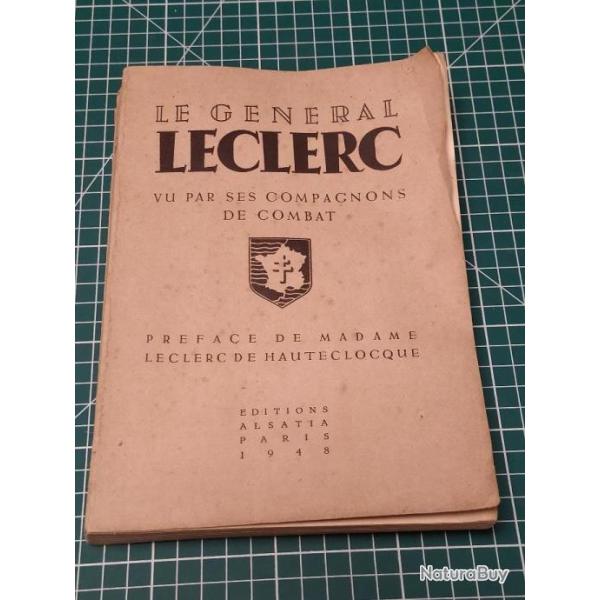 LE GENERAL LECLERC VU PAR SES COMPAGNONS DE COMBAT EN 1948 (1)