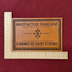 Etiquette "Manufacture Française d'Armes de St Etienne" Rectangulaire