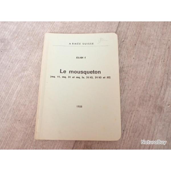 1958 Notice Le Mousqueton K11, K31 et 31/42, 31/43, et Mq55  lunettes - Edition originale
