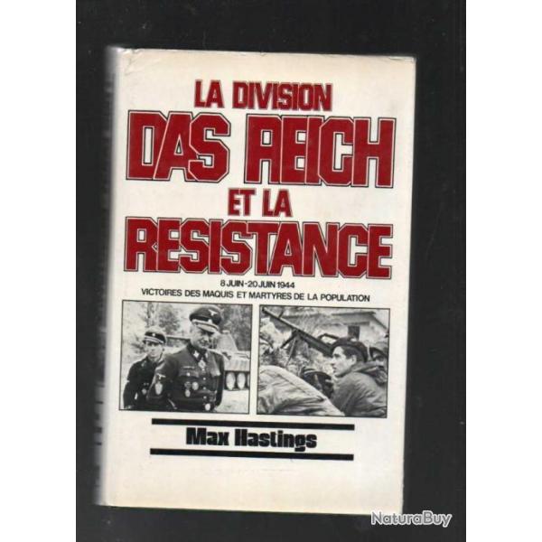 La division das reich et la rsistance. 8 juin-20 juin 1944..waffen ss de max hastings