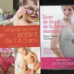 les trois premières années de la vie + livre de bord de la future maman + le guide de votre enfant