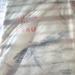 Livre de Pêche Collector « AU FIL DE L'EAU » de Maurice LEGRAND de 1943