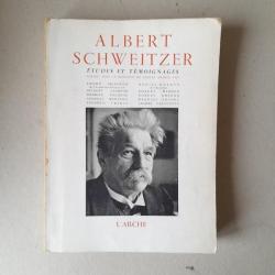 Albert Schweitzer. Études et témoignages. 1952