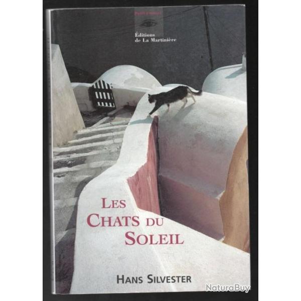 les chats du soleil d'hans silvester er des recettes pour lui et pour moi on est flins pour l'autre