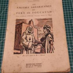 LES AMITIES SAHARIENNES DU PERE DE FOUCAULT VOLUME 1, 1941