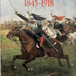 Album Les cuirassiers 1845-1918 de Delpérier, Dillemann et de Lassale