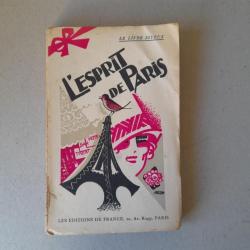 L'Esprit de Paris. Le livre joyeux. 1927