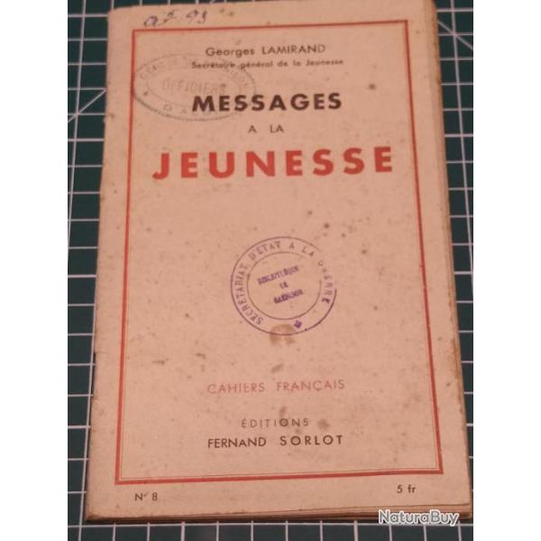 MESSAGE A LA JEUNESSE, GEORGES LAMIRAND 1941