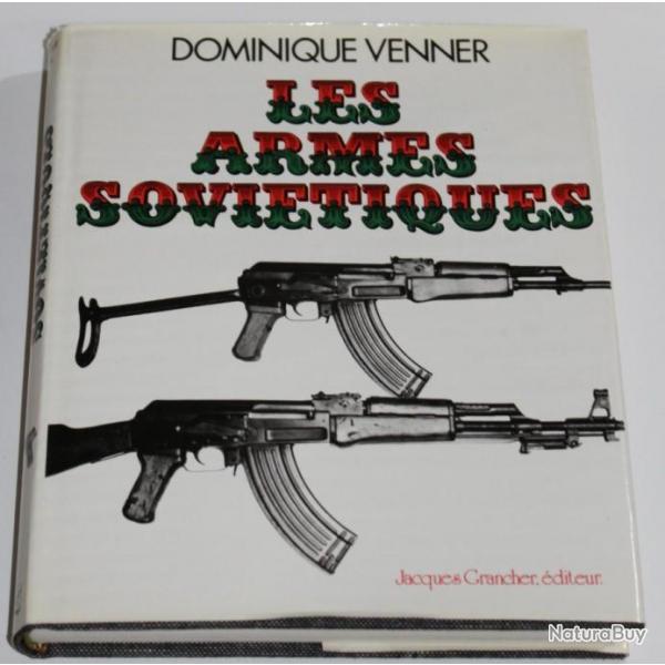 Livre les armes sovietiques de Dominique Venner