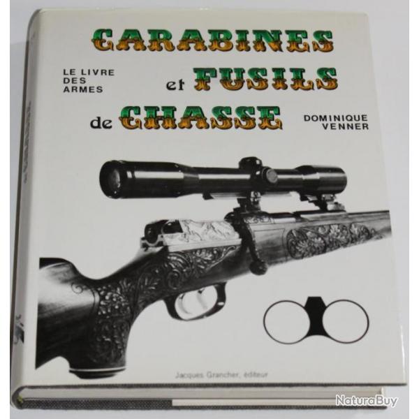 Livre Carabines et fusils de chasse de Dominique Venner