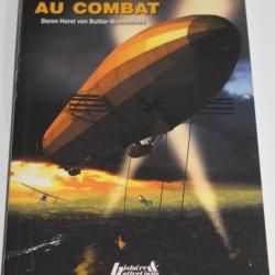 Livre Les Zeppelins au combat du Baron Horst Von Buttlar-Brandenfels