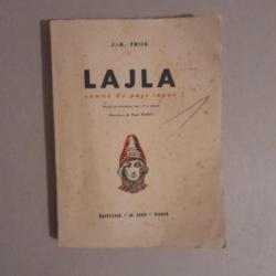 Lajla, roman du pays lapon (une Leïla des neiges). Du pays du Père Noël