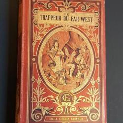LE TRAPPEUR DU FAR WEST - BAILLEUL - 1888-INDIAN ENCOUNTERS
