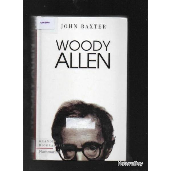 woody allen biographie de john baxter cinma amricain