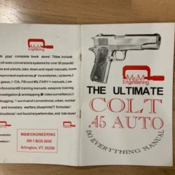 Livre THE ULTIMATE COLT 45 AUTO Do everything manual neuf !
