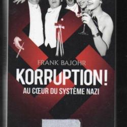 korruption au coeur du système nazi de frank bajohr