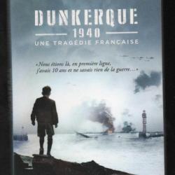 dunkerque 1940 une tragédie française de jacques duquesne nous étions là en première ligne