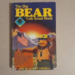 The Big Bear Cub Scout Book, 1984. Boy Scouts of America. Scoutisme américain