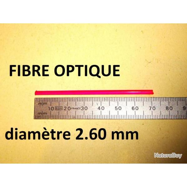 fibre optique de guidons diamtre 2.60mm - VENDU PAR JEPERCUTE (R628)