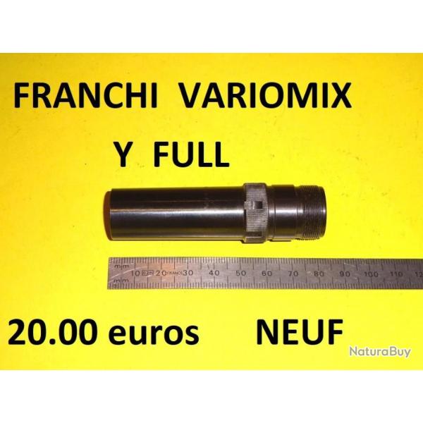 FULL choke NEUF VARIOMIX 80mm fusil FRANCHI calibre 12 - VENDU PAR JEPERCUTE (SZA619)