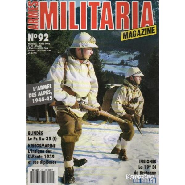 Militaria magazine  92, l'arme des alpes , insignes u-boot et diplomes, 19e di bretagne, 35t skoda,