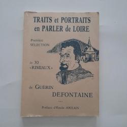 Traits et portraits en parler de Loire. Sélection de 30 rimiaux de Guérin Defontaine