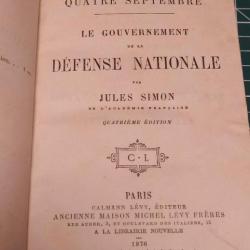 LE GOUVERNEMENT DE LA DEFENSE NATIONALE, JULES SIMON CALMAN LEVY 1876