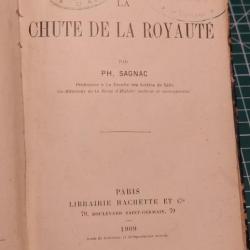 LA CHUTE DE LA ROYAUTE,PH SAGNAC, ED HACHETTE