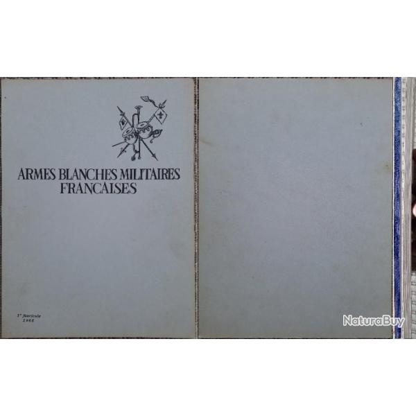 ARIS, Armes blanches militaires franaises, 1 (I), 1966. Broch.