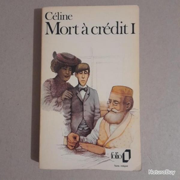 Louis-Ferdinand Cline - Mort  crdit Tome 1 / folio 1982
