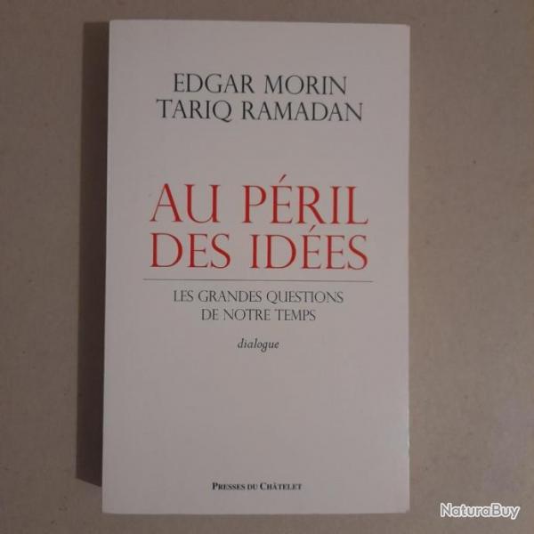 Edgar Morin, Tariq Ramadan, Au pril des ides. Dialogue