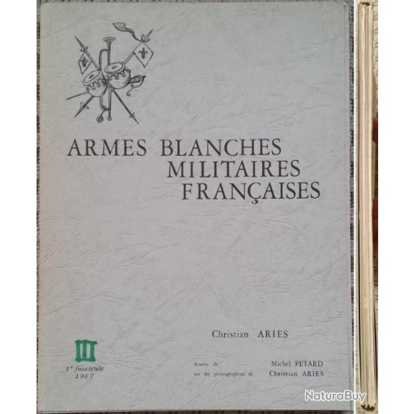 ARIS, Armes blanches militaires franaises, 3 (III), 1967. Jaquette.