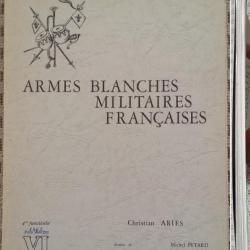 ARIÈS et PÉTARD, Armes blanches militaires françaises, 6 (VI), 1967. Jaquette (b).