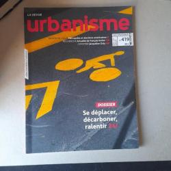 Urbanisme N°419 Se déplacer, décarboner, ralentir - Janvier 2021.