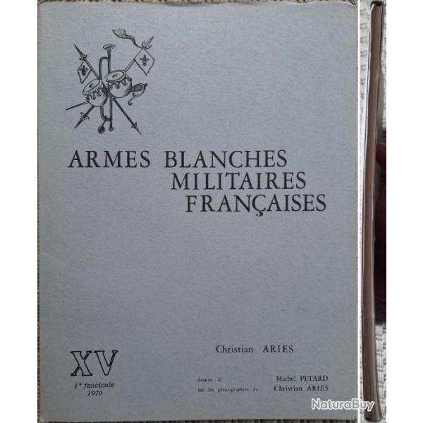 ARIS et PTARD, Armes blanches militaires franaises, 15 (XV), 1970. Jaquette (a).