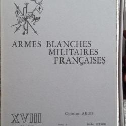 ARIÈS et PÉTARD, Armes blanches militaires françaises, 18 (XVIII), 1970. Jaquette (a).