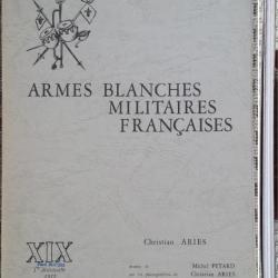 ARIÈS et PÉTARD, Armes blanches militaires françaises, 19 (XIX), 1971. Jaquette (b).
