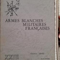 ARIÈS et PÉTARD, Armes blanches militaires françaises, 23 (XXIII), 1975. Jaquette (b).