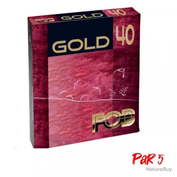 Cartouches FOB Gold 40 Cal.12 70 Par 10 Par 5