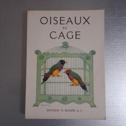 Oiseaux de Cage. Édition originale 1952