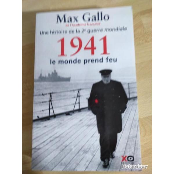 1941 Le monde prend feu Par Max Gallo