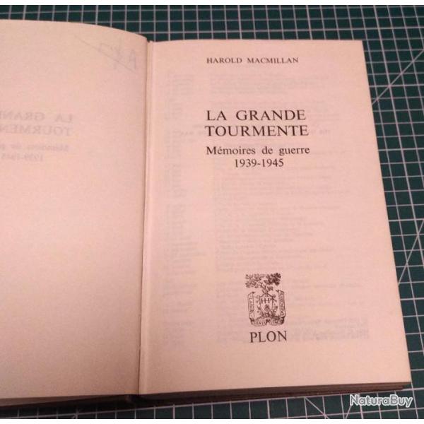 LA GRANDE TOURMENTE, MEMOIRES DE GUERRE 1939/45, HAROLD MACMILLAN , EDITIONS PLON