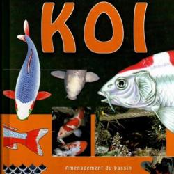 la grande encyclopédie des fascinants koi, élevage, soins, bassins, espèces, carpe koi