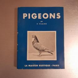 Pigeons de rapport et de fantaisie - Élevage, principales races et leurs standards