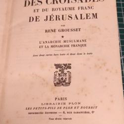 L'Histoire des croisades et du royaume franc de Jérusalem ,VOL 1, RENE GROUSSET