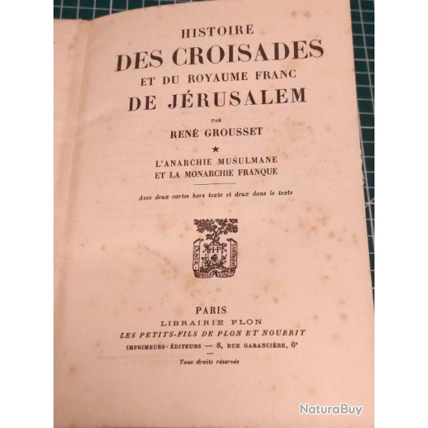 L'Histoire des croisades et du royaume franc de Jrusalem ,VOL 1, RENE GROUSSET