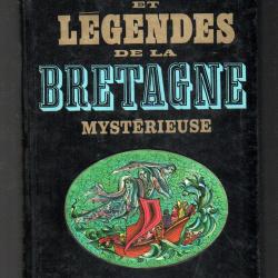 histoires et légendes de la bretagne mystérieuse préface de gwenc'hlan le scouëzec