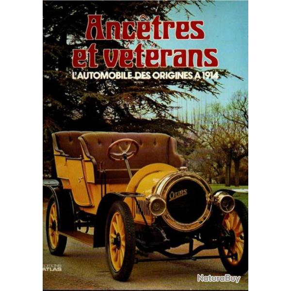 anctres et vtrans l'automobile des origines  1914 collectif d'auteurs