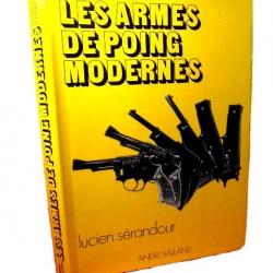 LES ARMES DE POING MODERNES Lucien Sédancour